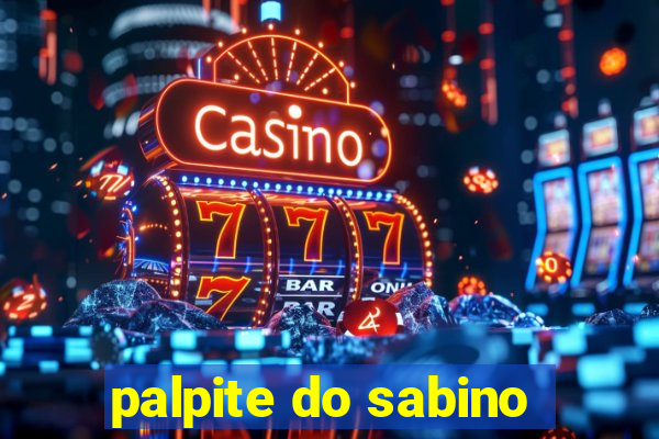 palpite do sabino